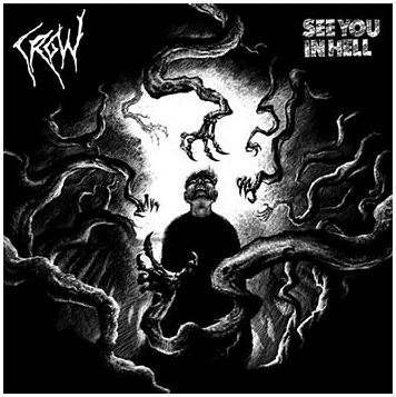 CROW / SEE YOU IN HELL \"Split\"