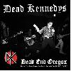 DEAD KENNEDYS "Dead end Oregon, live 19/11/1979"