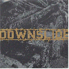 DOWNSLIDE "Nowhere to hide"