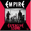 EMPIRE "Expensive sound"