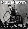 SOCIAL DEFORMITY "Daltonism"
