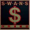 SWANS "Greed"