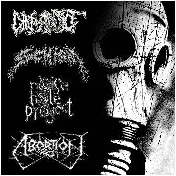 DIN-ADDICT / SCHISM / NOISE HOLE PROJECT / ABORTION 4-way