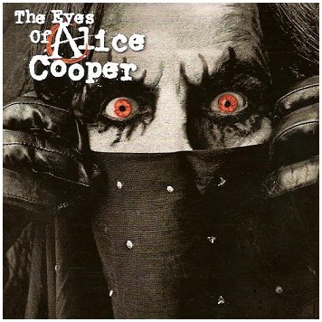 ALICE COOPER \"The eyes of Alice Cooper\"