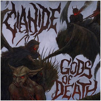 CIANIDE \"Gods of death\" [US IMPORT!]