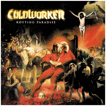COLDWORKER \"Rotting paradise\"