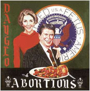 DAYGLO ABORTIONS \"Feed US a fetus\" [COLOUR VINYL!]