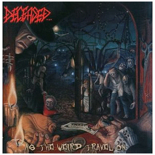 DECEASED \"As the weird travel on\" [US IMPORT!]
