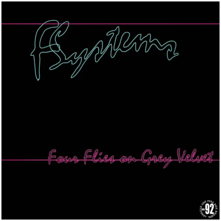 F-SYSTEMS \"Four Flies On Grey Velvet\"