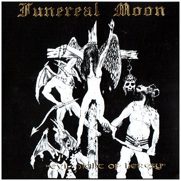 FUNERAL MOON \"Evil night of heresy\"