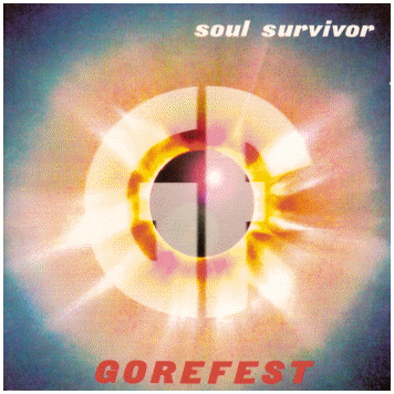 GOREFEST \"Soul survivor\"