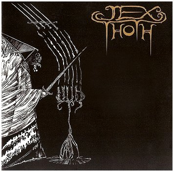 JEX THOTH \"Witness\" JEX THOTH \"Witness\"