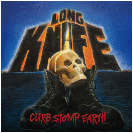 LONG KNIFE \"Curb stomp earth\"