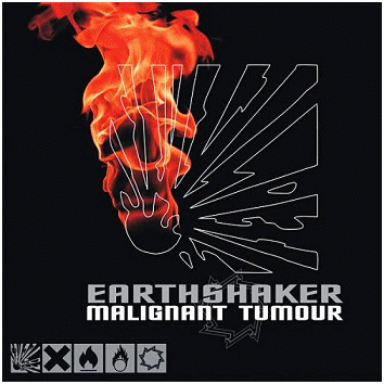 MALIGNANT TUMOUR \"Earthshaker\"