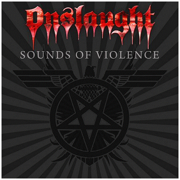 ONSLAUGHT \"Sounds of violence\" ONSLAUGHT \"Sounds of violence\"