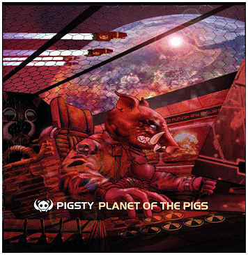 PIGSTY \"Planet of the pigs\"