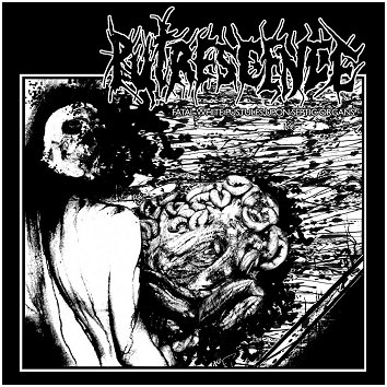 PUTRESCENCE \"Fatal White Pustules Upon Septic Organs\"