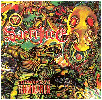 SACRIFICE \"Forward to termination\" [U.S. IMPORT!]