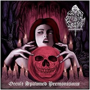 SKELETAL SPECTRE \"Occult spawned premonitions\"