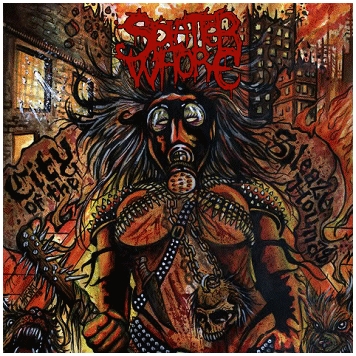 SPLATTER WHORE \"City of the sleazehounds\"