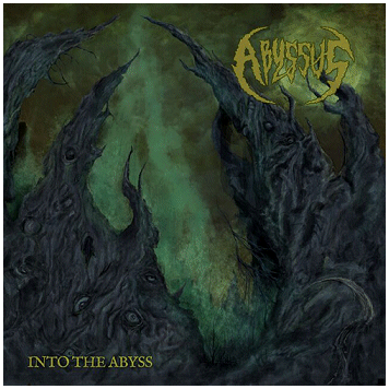 ABYSSUS \"Into the abyss\"