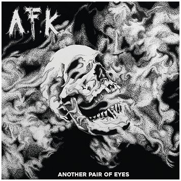 A.F.K. \"Another pair of eyes\"