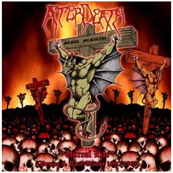 AFTERDEATH \"Unreal life (Demos & rare tracks 1990 - 1997)\"