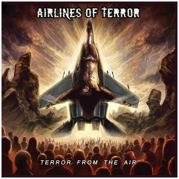 AIRLINES OF TERROR \"Terror from the air\"