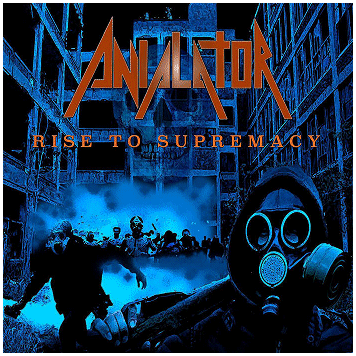 ANIALATOR "Rise to supremacy"