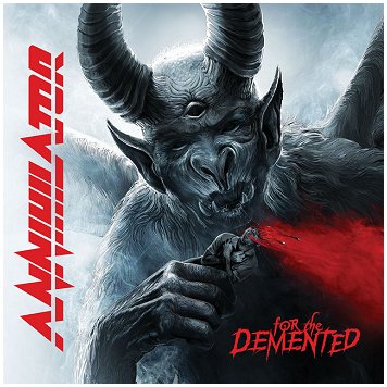 ANNIHILATOR \"For the demented\" [US IMPORT!]