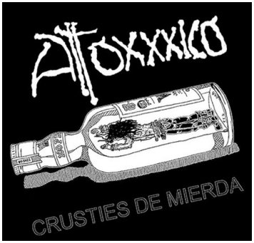 ATOXXXICO \"Crusties de mierda\" [RED VINYL, MEXICO IMPORT!]