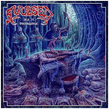 AVULSED "Altar of disembowelment"