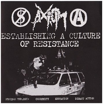 AXIOM \"Establishing a culture of resistance\" (Angry Records, 2001)