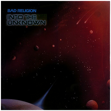 BAD RELIGION \"Into the unknown\" [IMPORT!]