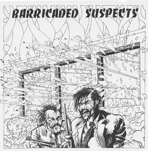 V.A. ?BARRICADED SUSPECTS?