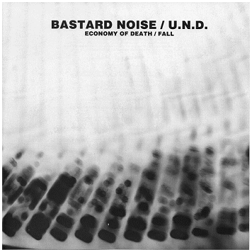 BASTARD NOISE / U.N.D. \"Split\"