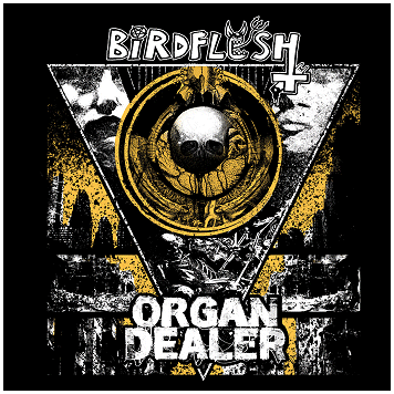 BIRDFLESH / ORGAN DEALER \"Split\" [US IMPORT!]