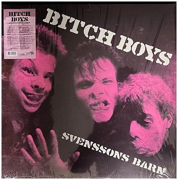 BITCH BOYS \"Svensson barn\"