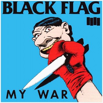 BLACK FLAG \"My war\" BLACK FLAG \"My war\"