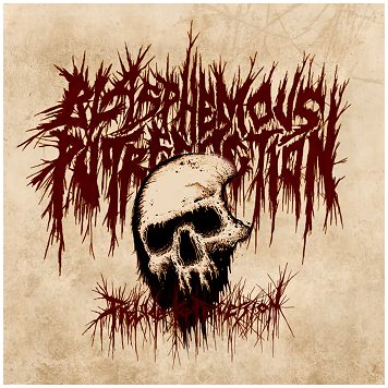 BLASPHEMOUS PUTREFACTION \"Prelude to perversion\"