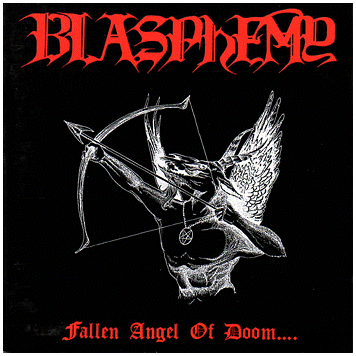 BLASPHEMY \"Fallen angel of doom\" [US IMPORT!]