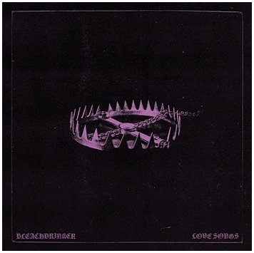 BLEACHDRINKER \"Love songs\"