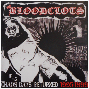 THE BLOODCLOTS \"Chaos days returned 1995-1999\"