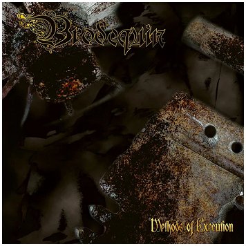 BRODEQUIN \"Methods of execution\" [BRAZIL IMPORT!]
