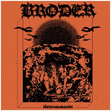 BRODER \"Skarpretterfossilet\" [SPLATTER VINYL!]