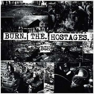 BURN THE HOSTAGES \"s/t\"