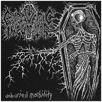CADAVERIC INCUBATOR \"Unburied morbidity\"