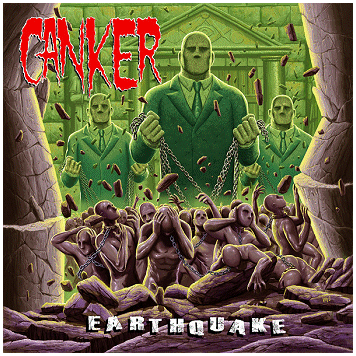 CANKER "Earthquake"