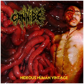 CANNIBE \"Hideous human vintage\"