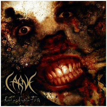 CARVE \"Revel in human filth\"